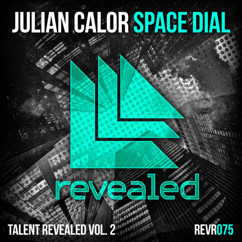 Julian Calor - Space Dial (Preview)