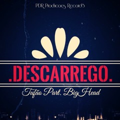 Tufão Part. BigHead - DESCARREGO
