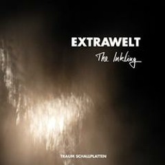 Extrawelt - In Shape To Escape (Traum Schallplatten)