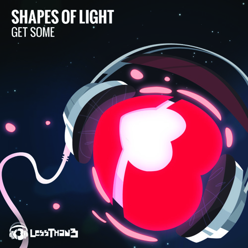 Shapes of Light - Get Some (Original Mix)