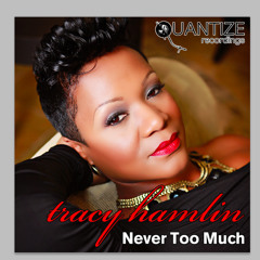 TRACY HAMLIN - Never Too Much (DJ Spen Authentic FunkSNIP