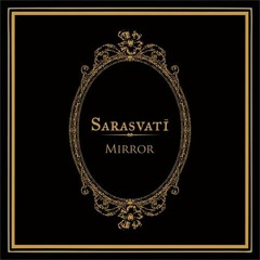 Mirror - Sarasvati feat. Cholil Machmud (Efek Rumah Kaca)