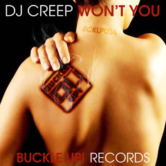 DJ Creep - Won't You (Denny The Punk Remix)