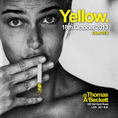 Yellow / Over 25's < 18th Oct @ Thomas A'Beckett // DJ Aplus Promo Mix - Beats