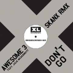 AWESOME 3 - DONT GO [140 RMX] FREE DL