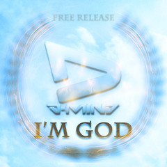 D-Mind - I'm God (Bootleg)