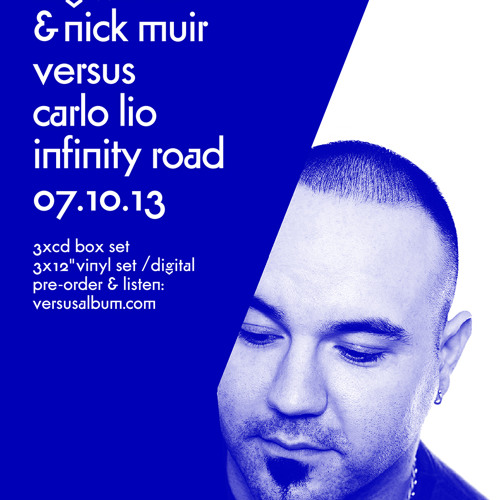 John Digweed & Nick Muir vs. Carlo Lio - Infinity Road (BEDROCK)