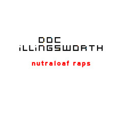 @ILLingsworth - nutraloaf raps - http://youtu.be/AJkQjYKY7y0 - watch the video FIRST