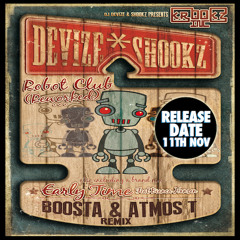 Dj Devize & Shookz - Robot Club Reworked > Krookz Digital <