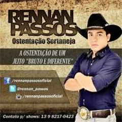 Rennan Passos - Ostentação Sertaneja