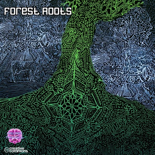 Grosche - My Vision The Forest - VA - Forest Roots (NeuroTrance REC)