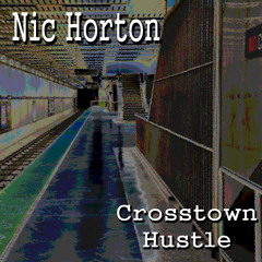 Nic Horton - Crosstown Hustle (Innerspace Deep Mix)