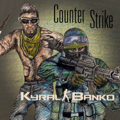 Counter Strike (Kyral X Banko Original)