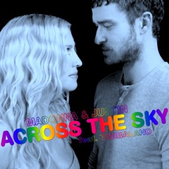 Madonna Ft. Justin Timberlake & Timbaland - Across The Sky (Remix)