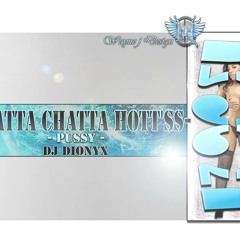 SHATTA CHATTA  HOTT'SS PUSSY  VOL 5  (Atila Music) 2013