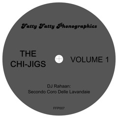 DJ Rahaan & DJ Darryn Jones - The Chi-Jigs Volume 1