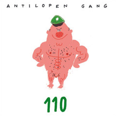 Antilopen Gang - 110 (Danger Dan, Koljah, NMZS & Panik Panzer)(Produced by Pitlab)(HQ)