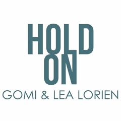 Hold On (Main Mix) Gomi & Lea Lorien