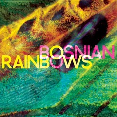 Bosnian Rainbow - Morning Sickness (Austin Steffen Remix)