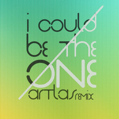 Avicii vs Nicky Romero - I Could Be The One (Artlas Remix) [FREE DOWNLOAD]