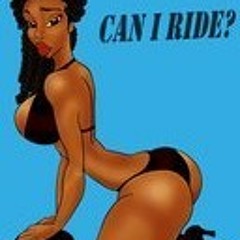 She Wanna Ride