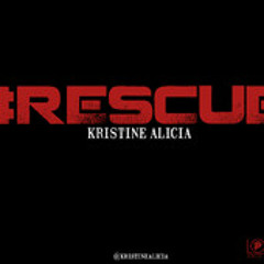 Kristine Alicia - Rescue