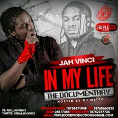 JAH VINCI IN MY LIFE [The Documentary] Mixtape"