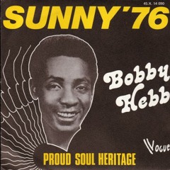 Bobby Hebb - Sunny '76