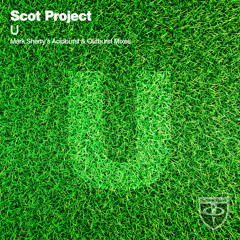 Scot Project - U (Mark Sherry's Acidburst Remix) [Perfecto Fluoro] PREVIEW