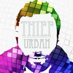Closer - Thief Urban