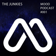 MOOD Podcast 001 with The Junkies