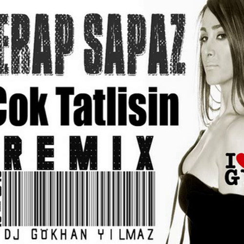 Serap Sapaz - Cok Tatlisin(GÖKHAN YILMAZ 2012 MIX)