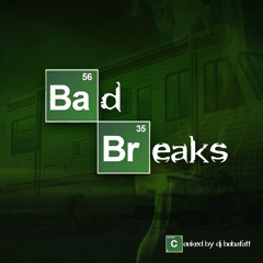 BAd BReaks - A Breaking Bad Mixtape