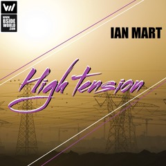 #0055 Ian mart - High Tension (Original Mix)