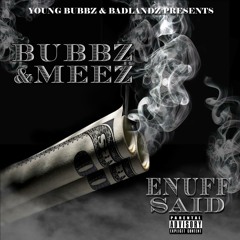 NEVER LEAVE UR SIDE' MEEZ FT YOUNG BUBBZ
