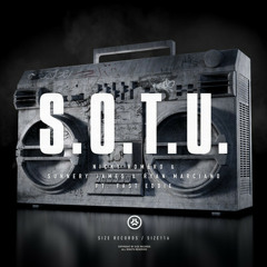 Nicky Romero & Sunnery James & Ryan Marciano - S.O.T.U. feat. Fast Eddie (Original Mix)