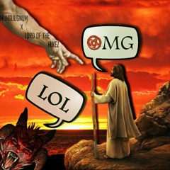 MUNGUUGNUM X LORD OF THE FLYEZ - OH MY GOD