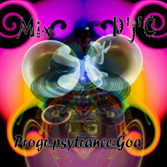 Mix D'j'C - Progr Psytrance - Goa 02 10 2013 .Wav