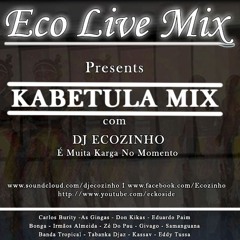 Kabetula Mix - Eco Live Mix Com Dj Ecozinho