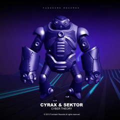 Cyrax & Sektor // Cyber theory EP // Funndark Records.