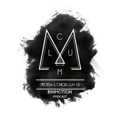 Inmotion Music Radio 014 // Meedew & Chicks Luv US