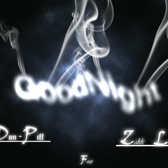 DON PIFF - GOODNITE(FT ZAKK LO