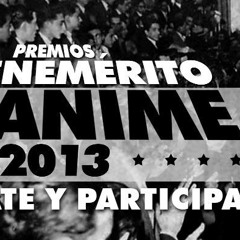 Premios Benemerito de Anime 2013 - Mencion Renuncia Empleo De Mierda