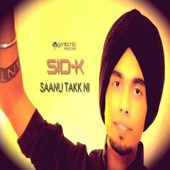 Sid-K Saanu Takk Ni Gorilla Chilla Productions