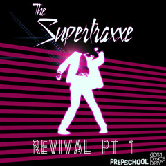 Revival Pt. 1 by The Supertraxxe