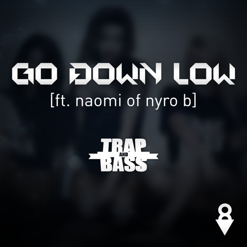 IMAGiN8 - Go Down Low (ft. Naomi of Nyro B) (Official Teaser) [Out NOW]