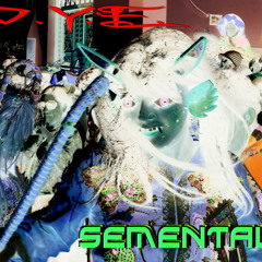 SEMENTAL - O.Y.E.