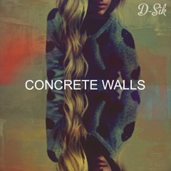 Concrete Walls (Prod. C-Miinus & D-SIK)