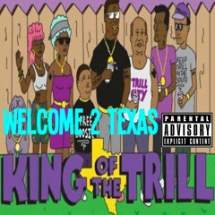 WELCOME TO TEXAS Ft. YOUNG COLA & KING DREWZER