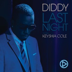 P. Daddy Ft Keyshia Cole - Last Night